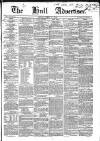 Hull Advertiser Friday 05 April 1850 Page 1