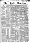 Hull Advertiser Friday 26 July 1850 Page 1