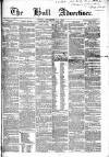 Hull Advertiser Friday 15 November 1850 Page 1