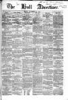 Hull Advertiser Friday 22 November 1850 Page 1