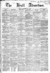 Hull Advertiser Friday 29 November 1850 Page 1