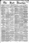 Hull Advertiser Friday 06 December 1850 Page 1