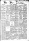 Hull Advertiser Friday 23 January 1852 Page 1