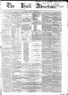 Hull Advertiser Friday 13 January 1854 Page 1
