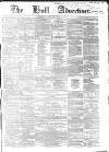 Hull Advertiser Saturday 10 June 1854 Page 1