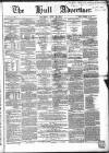 Hull Advertiser Saturday 23 June 1855 Page 1