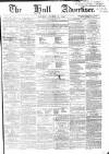Hull Advertiser Saturday 18 October 1856 Page 1