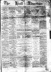 Hull Advertiser Saturday 24 January 1857 Page 1