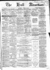 Hull Advertiser Saturday 13 June 1857 Page 1