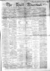 Hull Advertiser Saturday 03 October 1857 Page 1