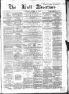 Hull Advertiser Saturday 17 October 1857 Page 1