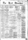 Hull Advertiser Saturday 12 December 1857 Page 1