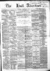 Hull Advertiser Saturday 20 March 1858 Page 1