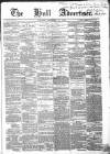 Hull Advertiser Saturday 18 September 1858 Page 1