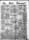 Hull Advertiser Saturday 27 November 1858 Page 1