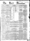 Hull Advertiser Saturday 23 April 1859 Page 1