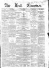 Hull Advertiser Saturday 01 October 1859 Page 1