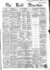 Hull Advertiser Saturday 26 November 1859 Page 1