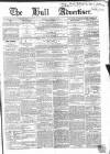 Hull Advertiser Saturday 24 December 1859 Page 1