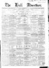 Hull Advertiser Saturday 22 September 1860 Page 1