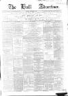 Hull Advertiser Saturday 08 December 1860 Page 1