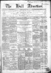 Hull Advertiser Saturday 05 January 1861 Page 1