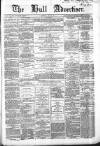 Hull Advertiser Saturday 18 May 1861 Page 1