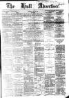 Hull Advertiser Saturday 19 July 1862 Page 1