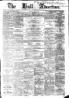 Hull Advertiser Saturday 26 July 1862 Page 1