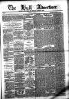 Hull Advertiser Wednesday 04 February 1863 Page 1