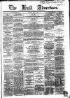Hull Advertiser Saturday 25 April 1863 Page 1