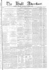 Hull Advertiser Wednesday 06 January 1864 Page 1