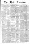 Hull Advertiser Wednesday 13 January 1864 Page 1