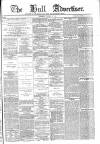 Hull Advertiser Wednesday 27 January 1864 Page 1