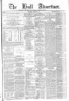 Hull Advertiser Wednesday 03 February 1864 Page 1