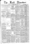 Hull Advertiser Wednesday 02 March 1864 Page 1