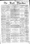 Hull Advertiser Saturday 22 October 1864 Page 1