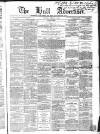Hull Advertiser Saturday 11 February 1865 Page 1