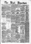 Hull Advertiser Wednesday 20 September 1865 Page 1