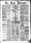 Hull Advertiser Saturday 04 November 1865 Page 1