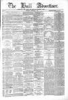Hull Advertiser Wednesday 14 February 1866 Page 1