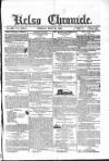 Kelso Chronicle Friday 31 May 1844 Page 1