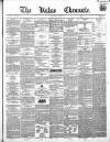 Kelso Chronicle Friday 28 May 1852 Page 1