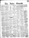 Kelso Chronicle Friday 02 April 1858 Page 1