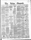 Kelso Chronicle Friday 14 June 1861 Page 1