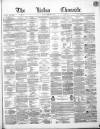 Kelso Chronicle Friday 24 February 1865 Page 1