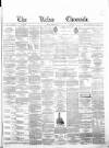 Kelso Chronicle Friday 20 April 1866 Page 1