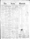 Kelso Chronicle Friday 03 December 1869 Page 1