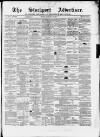 Stockport Advertiser and Guardian Friday 24 January 1862 Page 1