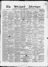 Stockport Advertiser and Guardian Friday 21 March 1862 Page 1